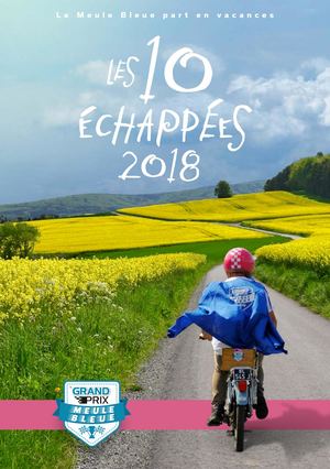 LA MEULE BLEUE - Les 10 échappées