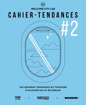 Cahier Tendances Welcome City Lab 2017