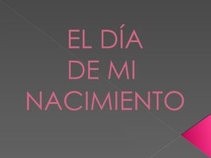 El Día De Mi Nacimiento