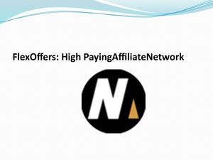 FlexOffers : A High Payment Affiliate Network