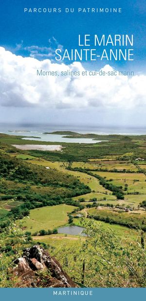 Parcours Du Patrimoine Le Marin Sainte Anne