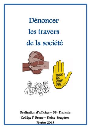 Dénoncer les travers de la société
