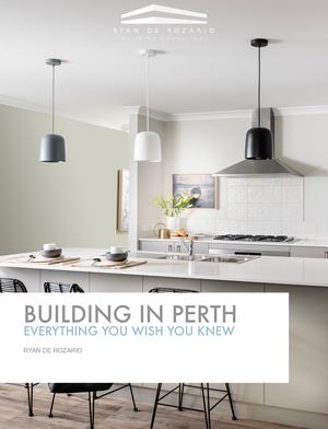 Building In Perth - Ryan De Rozario