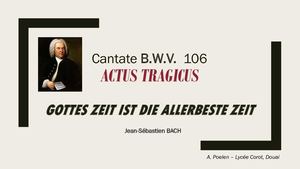 Cantate  BWV 106 de J.S. Bach