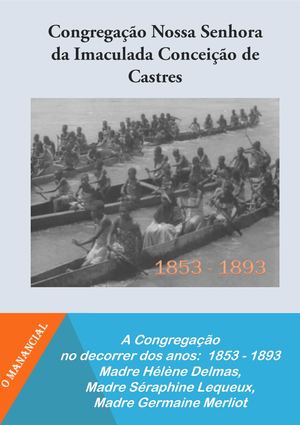 A Congregação no Decorrer dos Anos : 1853 - 1893