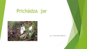 Prichádza Jar Prezentácia