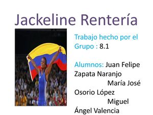 Jackeline Renteria (Biografía)