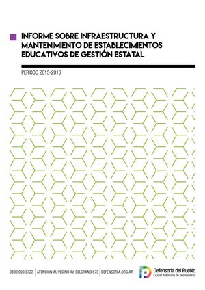 Informe sobre infraestructura y mantenimiento de establecimientos educativos de gestión estatal 2015-2016