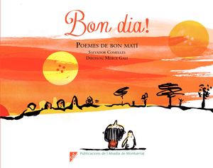 Bon Dia! Poemes De Bon Matí