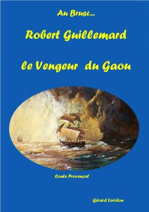 Le Vengeur Du Gaou