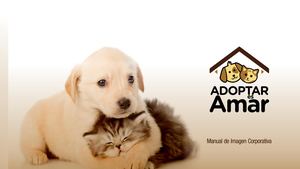 Manual De Imagen Corporativa "Adoptar es Amar"