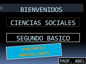 Valores Antivalores Segundo Basico 2018