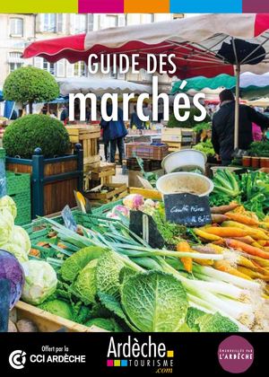 Brochure - Guide des marchés de l'Ardèche