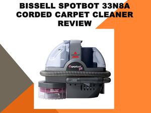 Bissell 33n8a Review