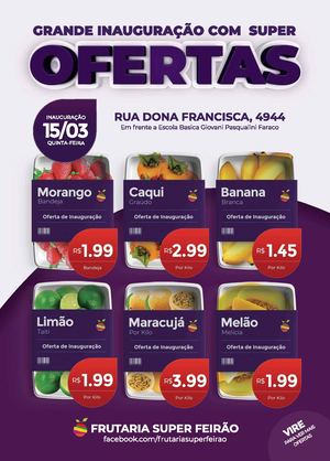 OFERTAS DE INAUGURAÇÃO - SUPER FEIRÃO