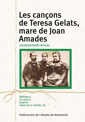 Les Cançons De Teresa Gelats, Mare De Joan Amades