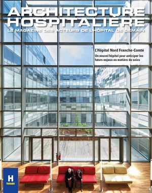 Architecture Hospitalière N°25 - Printemps 2018