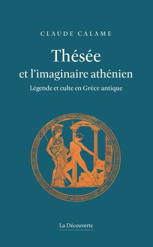 Thésée et l'imaginaire athénien