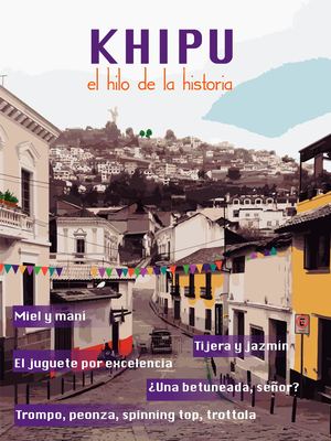Khipu. Oficios tradicionales de Ecuador