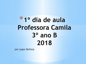 1º Dia De Aula