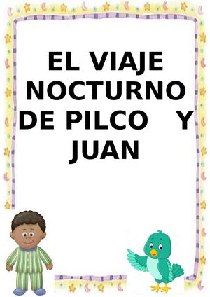 EL VIAJE NOCTURNO DE PILCO Y JUAN