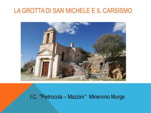 Esperimenti Sul Carsismo Grotta Di San Michele