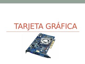 Tarjeta Gráfica