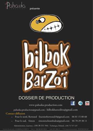 DOSSIER DE PRODUCTION BILBOK BARZOÏ
