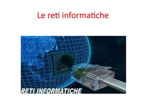 Le Reti Informatiche