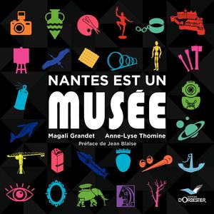 Nantes est un musée