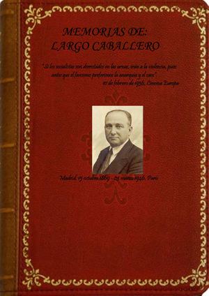 Memorias De Largo Caballero