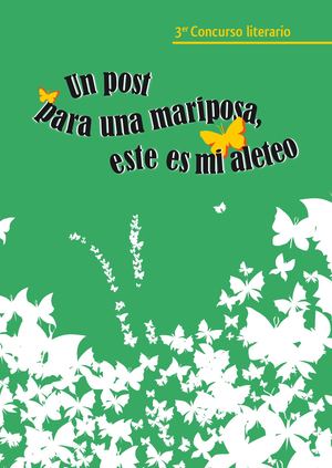 3er concurso Efecto Mariposa