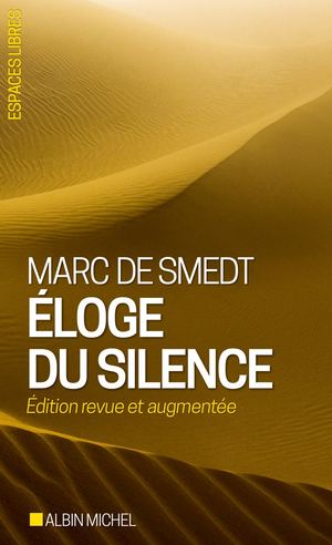 EXTRAIT | Éloge du silence - Marc de Smedt