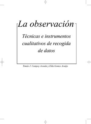 La observación Técnicas e instrumentos cualitativos de recogida de datos