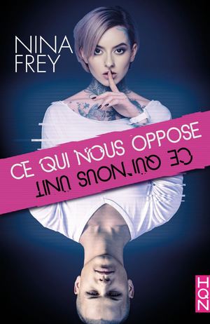 Ce qui nous oppose, ce qui nous unit - Nina Frey