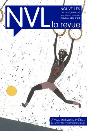 Nvl La Revue 215 A vos marques, prêts... Du Sport en Littérature Jeunesse