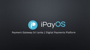 Payment Gateway Sri Lanka | Digital Payments Platform | iPayOS