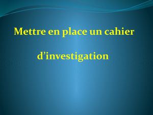 Cahier Investigation