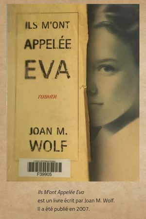 Ils m’ont appelée Eva