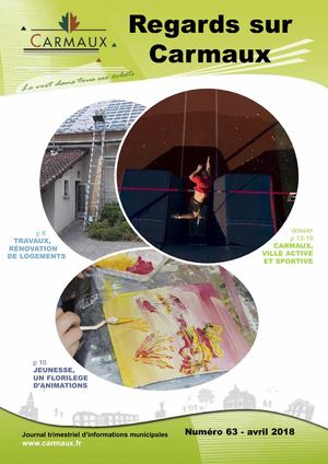 Magazine Municipal // Regards sur Carmaux - Rsc 63 - Avril 2018