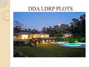 DDA LDRP Plots a well planned plots for farmhouse in Delhi