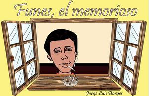 Funes, El Memorioso