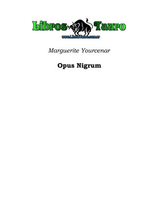Yourcenar, Marguerite - Opus Nigrum