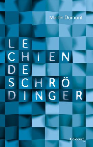 Le chien de Shrödinger