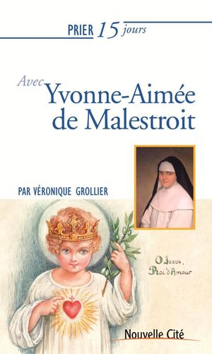 Calameo Prier 15 Jours Avec Yvonne Aimee De Malestroit Extrait