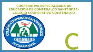 REVISTA DIGITAL DE LA COOPERATIVA ESPECIALIZADA DE EDUCACION DE COMFENALCO SANTANDER COLEGIO COOPERATIVO