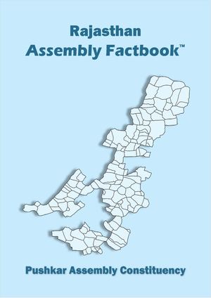 RAJASTHAN ASSEMBLY FACTBOOK : PUSHKAR ASSEMBLY