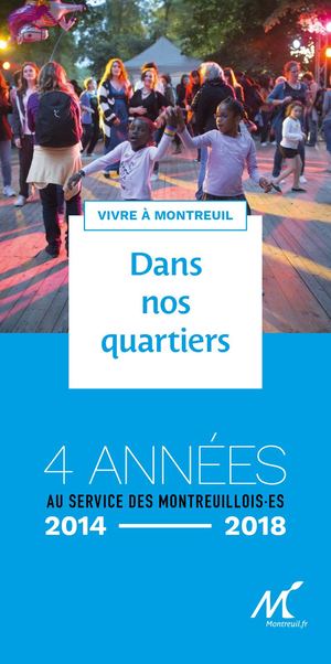 Bilan Mandat 2014-2018 - Dans nos quartiers
