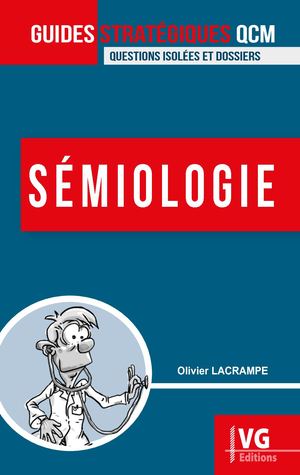 GUIDES STRATÉGIQUES QCM SÉMIOLOGIE