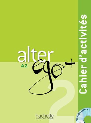 Extrait cahier d'activités Alter Ego + 2